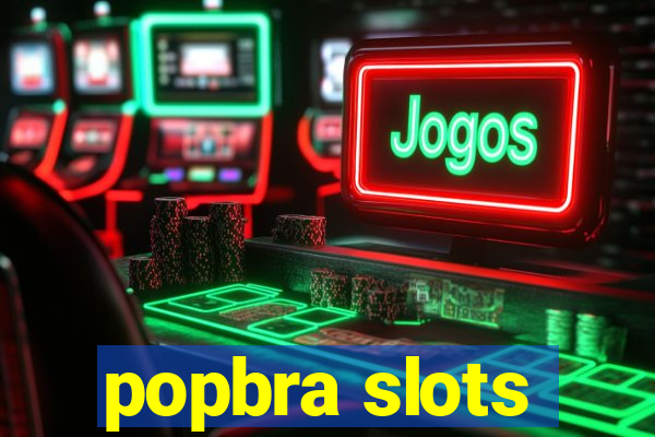 popbra slots